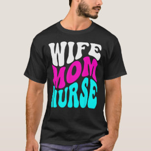 Camiseta Enfermera diciendo que esposa mamá enfermó el día 