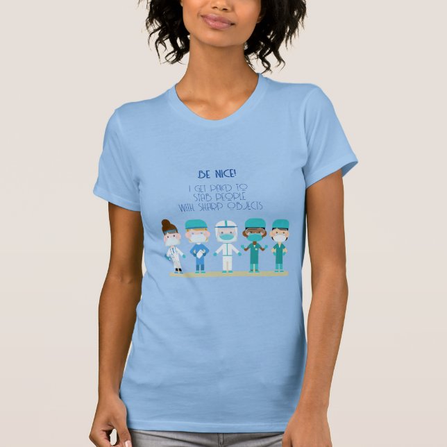 Camiseta Enfermera Divertida Doctor Apuñala a la Gente Obje (Anverso)