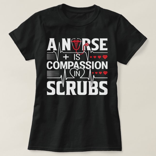 Camiseta Enfermera Enfermera Una enfermera es compasión en  (Diseño del anverso)