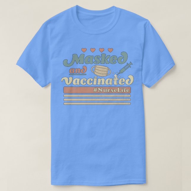 Camiseta Enfermera Enmascarada Y Vacunada Vida De Enfermerí (Diseño del anverso)
