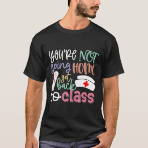 Camiseta Enfermera Escolar De Servicio No Te Vas A Casa Vue