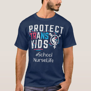 Camiseta Enfermera escolar Protege a los niños transgénero