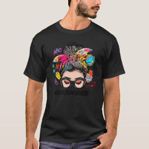 Camiseta Enfermera escolar, vida desordenada, mujeres con a