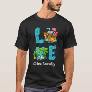 Camiseta Enfermera escolar Vida Hola Verano Feliz Día Pasad