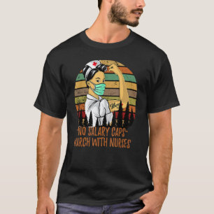 Camiseta Enfermera Fuerte Millón Enfermera Marcha Ma Sin Lí