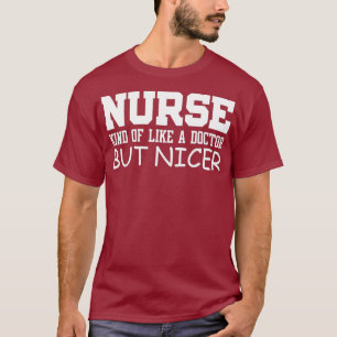 Camiseta Enfermera Graciosa Regalo - Enfermera Como Un Médi