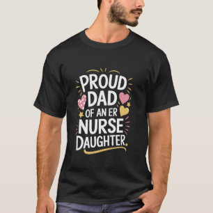 Camiseta Enfermera Hija Diseño Enfermero Padre Orgulloso Pa