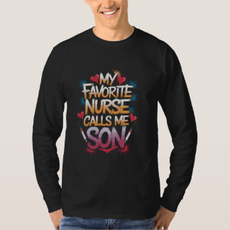 Camiseta Enfermera Hijo Mi Enfermera Favorita Me Llama Hijo