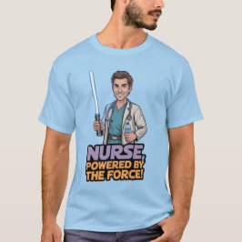 Camiseta Enfermera impulsada por la Fuerza 