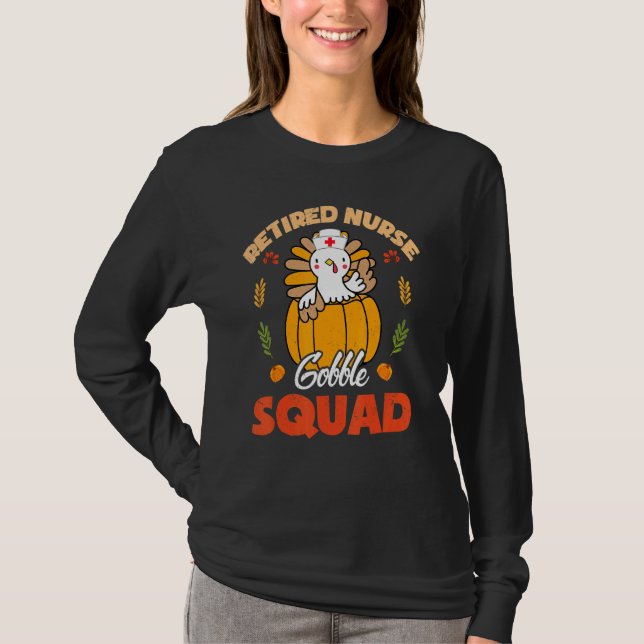 Camiseta Enfermera jubilada Escuadrón de Gobble Turquía en  (Anverso)