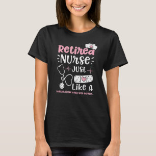 Camiseta Enfermera jubilada igual que enfermera ordinaria