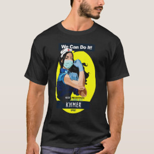 Camiseta enfermera Khmer Rosie Riveter Nunca Subestimes Pue