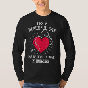 Camiseta Enfermera Marzo 2022 Es un bello día para una Radi