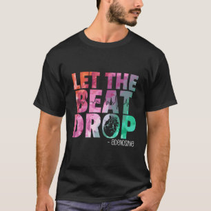 Camiseta Enfermera médica Dejar Que El Golpe Cae Adenosina