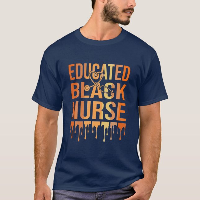 Camiseta Enfermera Melanin Enfermera de historia negra educ (Anverso)