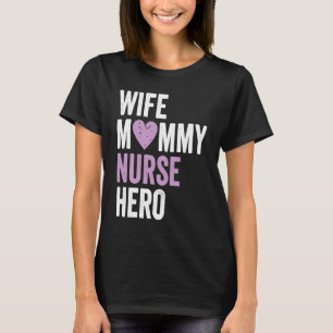 Camiseta Enfermera mujer con problemas, mami enfermera héro