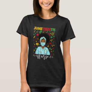 Camiseta Enfermera Negra Celebra Juneteenth Reinas de Enfer