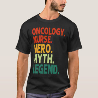 Camiseta Enfermera Oncológica Héroe Mito Leyenda Vintage O