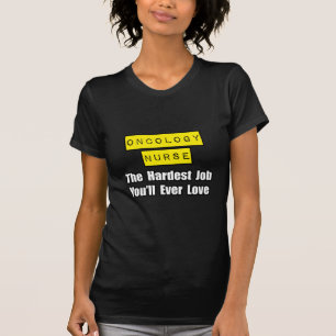 Camiseta Enfermera oncológica... Trabajo más difícil que nu