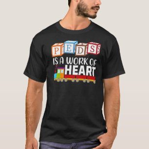 Camiseta Enfermera Pediátrica Peds Es Un Trabajo Del Corazó