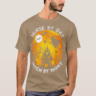 Camiseta Enfermera Por Día Bruja Por Noche Graciosa Enferme