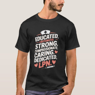 Camiseta Enfermera Práctica Licenciada, Cateada Cafeinada F