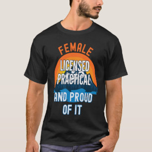 Camiseta Enfermera Práctica Licenciada Femenina Y Orgullosa