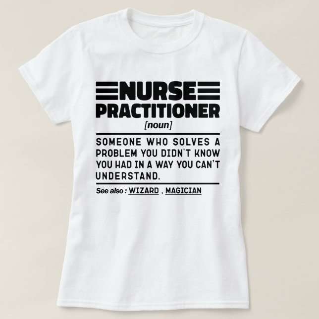 Camiseta Enfermera Practione Noun Medication Worker Sarcasm (Diseño del anverso)