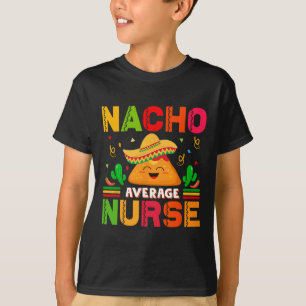 Camiseta Enfermera promedio de Nacho divertida cinco de may