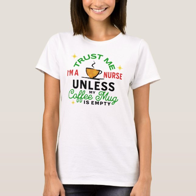Camiseta Enfermera Regalo Médico RN Hospital Café Caliente  (Anverso)