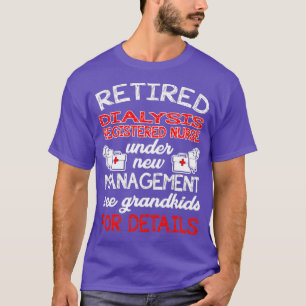 Camiseta Enfermera Registrada En Diálisis Jubilado Bajo Nu