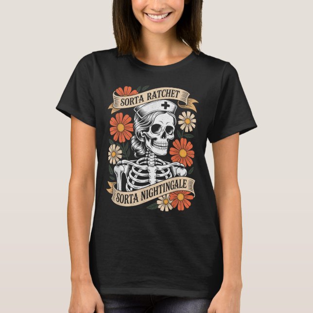 Camiseta Enfermera Sorta Ratchet Sorta Nightingale Esquelet (Anverso)