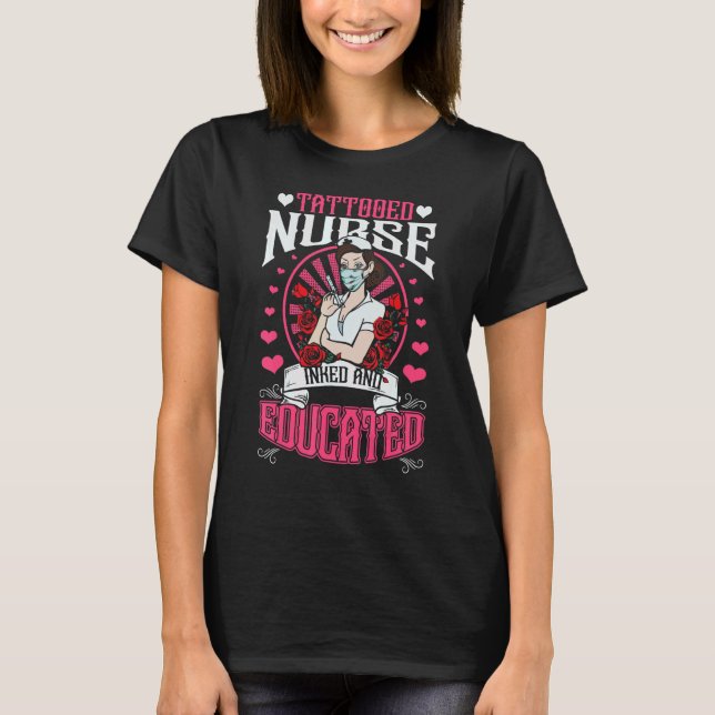 Camiseta Enfermera Tatuada Tinta y Educada (Anverso)