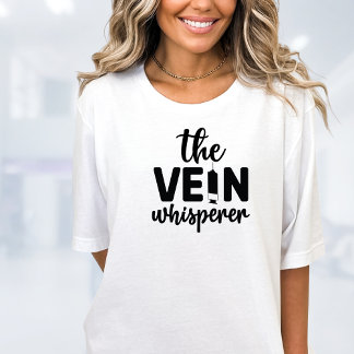 Camiseta Enfermera Vein Whisperer Graciosa