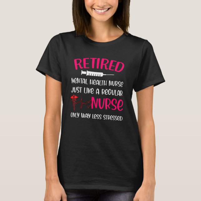 Camiseta Enfermeras De Salud Mental Retiradas Como Regularm (Anverso)