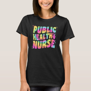 Camiseta Enfermeras De Salud Pública Para Mujeres Enfermera