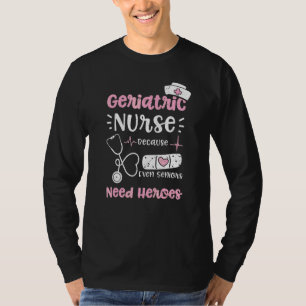 Camiseta Enfermeras Geriátricas Porque Incluso Las Personas