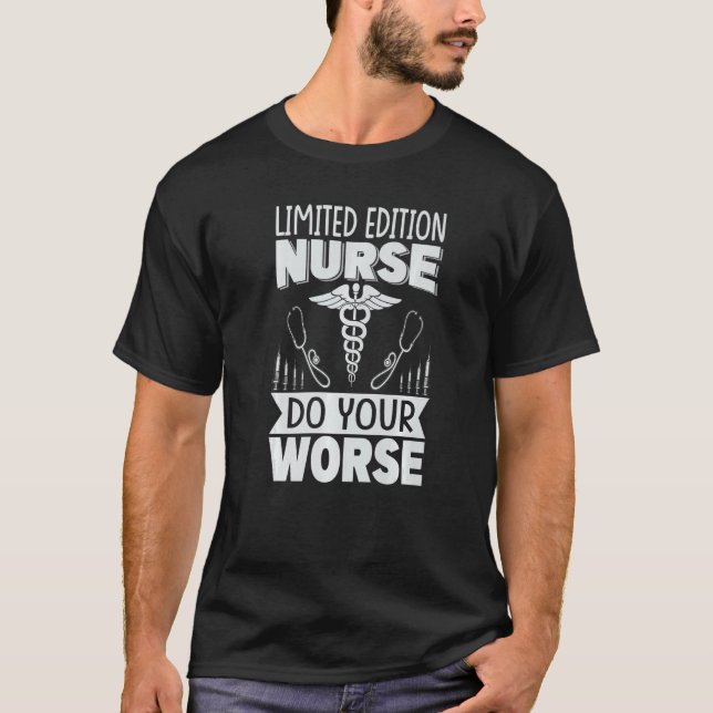 Camiseta Enfermeras Haga su Peor Hospital 1 (Anverso)