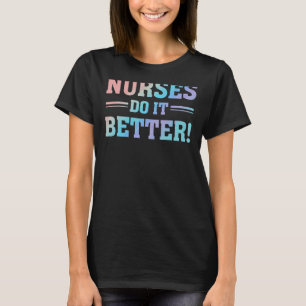 Camiseta Enfermeras Hagan Mejor Humor Nurse Cita Rn Diciend
