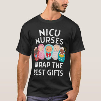 Camiseta Enfermeras Nicu Envuelven Los Mejores Regalos Inte