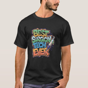 Camiseta Enfermería de quirófano Mejor técnico quirúrgico d