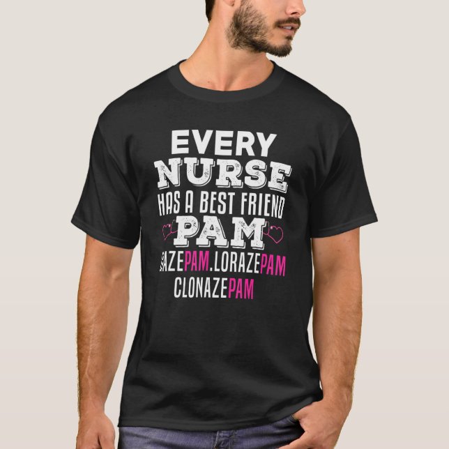 Camiseta Enfermería Rn Enfermera Mejor Amigo Pam Diazepam L (Anverso)