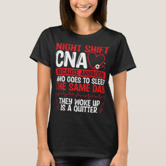 Camiseta Enfermería Turno de noche CNA Funny Assistant de E