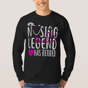Camiseta Enfermería Una Leyenda Se Ha Retirado Del Corazón 