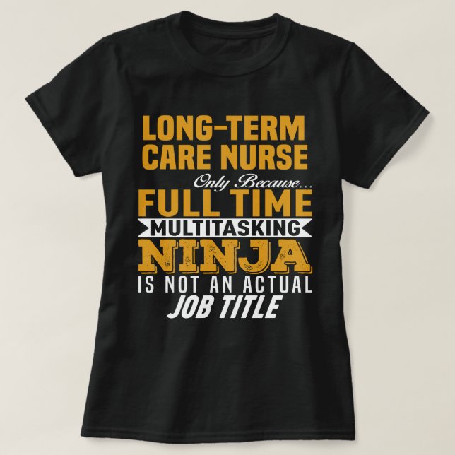 Camiseta Enfermero de cuidados a largo plazo (Diseño del anverso)