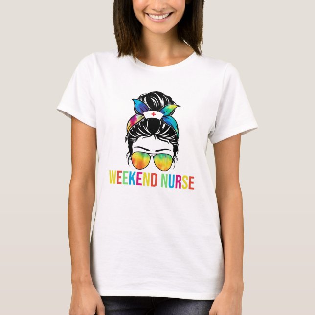 Camiseta Enfermero de fin de semana (Anverso)