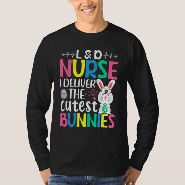Camiseta Enfermero De L&D Que Doy A Los Bunnies Más Atracti (Anverso)