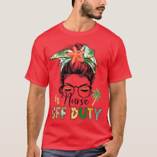 Camiseta Enfermero de novedad fuera de servicio Desordenado