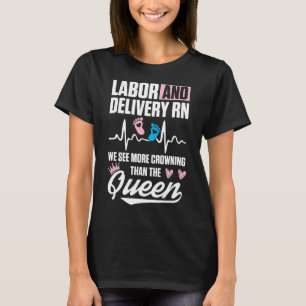Camiseta Enfermero de parto y trabajo coronando la Enfermer
