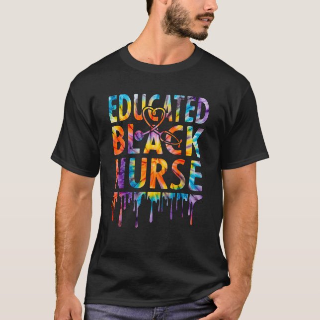 Camiseta Enfermero de tintes de tye educado en historia neg (Anverso)